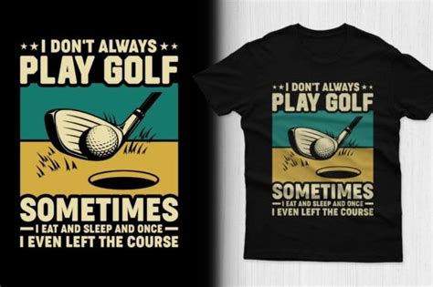 Funny Quotes Vintage Golf T-Shirt Design Graphic by Creative-SVG ...