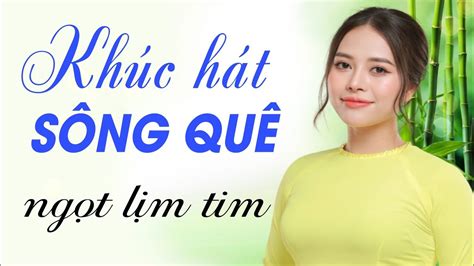 Khúc Hát Sông Quê, Em Là Cô Gái Anh Thương, Hà Tĩnh Quê Ơi - Dân ca xứ Nghệ hay Mê Mẩn - YouTube