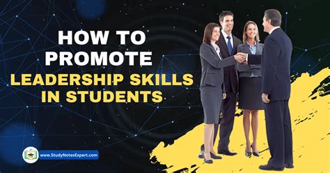 How to Promote Leadership Skills in Students