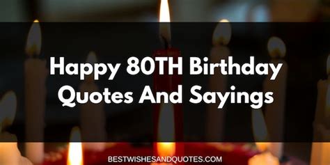 Happy 80th Birthday Quotes and Sayings