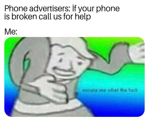 How can i call them with a broken phone : r/meme