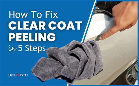 Clear Coat Peeling - How to Fix It in 5 Easy Steps | DetailXPerts Blog