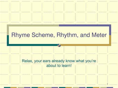 PPT - Rhyme Scheme, Rhythm, and Meter PowerPoint Presentation, free ...