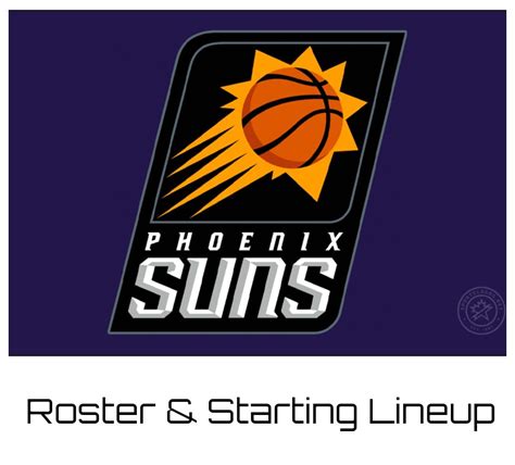 Phoenix Suns Roster 2023-24 | Updated Depth Chart