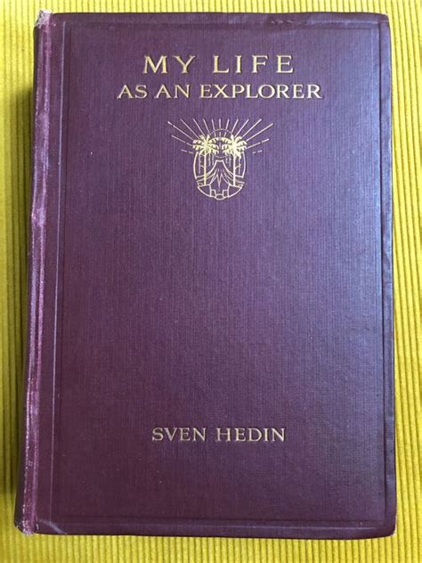 Sven Hedin - My life as an explorer - 1926 - Catawiki