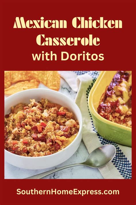 Cheesy Mexican Chicken Casserole Recipe with Doritos - Southern Home ...