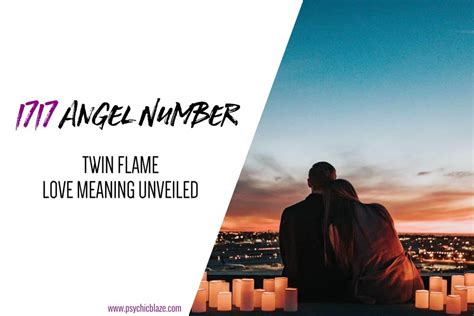 1717 Angel Number Twin Flame Love Meaning Unveiled