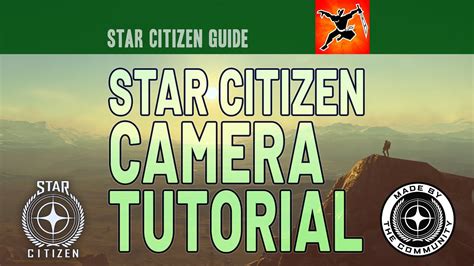 Star Citizen Camera Controls Tutorial - YouTube