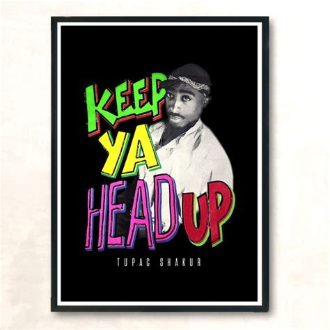 Tupac Shakur Keep Ya Head Up Retro Aesthetic Wall Poster - Aestheticlux.com