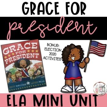 Grace for President Lesson Plans by The Iced Latte Teacher | TpT