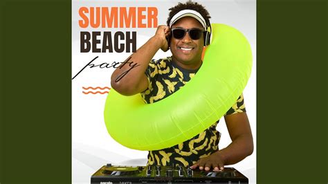 Summer Beach Party - YouTube