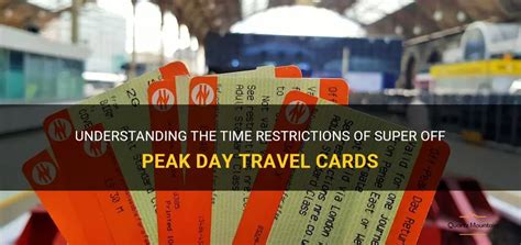 Understanding The Time Restrictions Of Super Off Peak Day Travel Cards ...