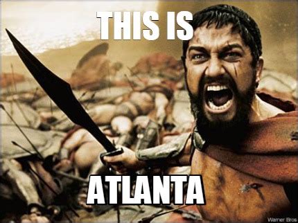 Meme Maker - This is Atlanta Meme Generator!