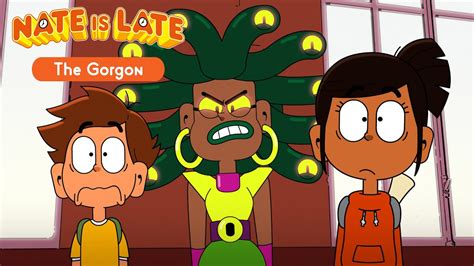 ⌚ NATE IS LATE - Season 2 : The Gorgon - FULL EPISODE - YouTube