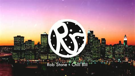 Rob Stone - Chill Bill - YouTube