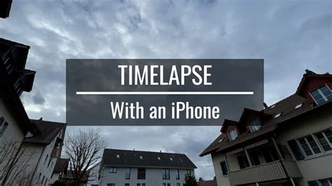 How to Record the BEST Time-lapse with an iPhone - Tutorial