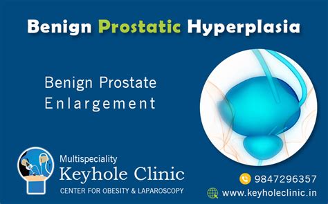Benign Prostatic Hyperplasia - Keyhole Clinic Kochi