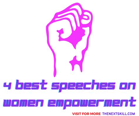 Top 4 Speech On Women Empowerment [1-5 Min]