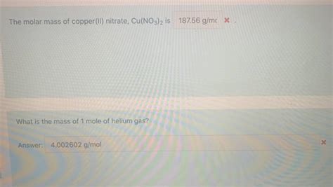 (Get Answer) - The Molar Mass Of Copper (11) Nitrate, Cu(NO3)2 Is 187.56 G/ Mc X...| Transtutors