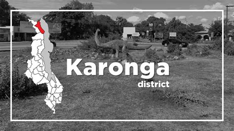 Karonga District in Malawi｜Malawi Travel and Business Guide