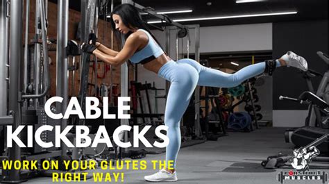 Cable Kickbacks | Work On Your Glutes the Right Way!