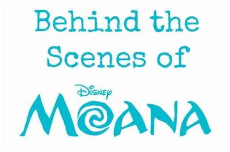 Behind the Scenes of Moana ⋆ Life With Heidi