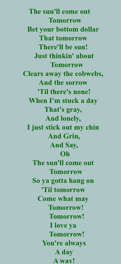 The sun will come out tomorrow :) | Children songs lyrics, Great song lyrics, Lullaby lyrics