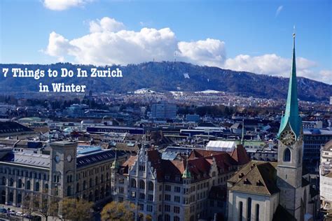 7 Things to Do in Zurich in Winter