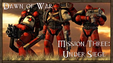 Warhammer 40K: Dawn of War 1 Gameplay - Campaign Walkthrough Part 3 ...