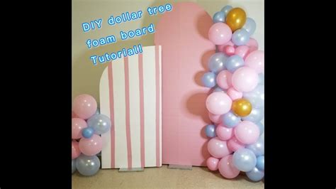 DIY Foam Board Backdrop Dollar Tree- Arch board Balloon backdrop decorations- Arch panels ...