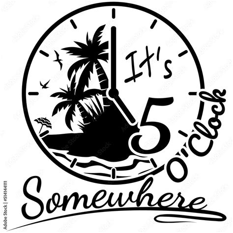 It's 5 O'Clock Somewhere illustation, Wall Clock Svg, Beach Trip vector ...