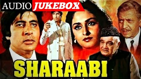 Sharaabi Movie Songs। Amitabh Bachchan। Jaya Prada। Sharaabi JukeBox ...