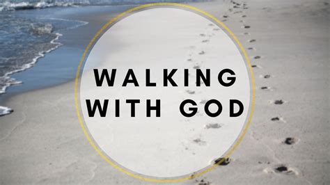 Walking With God - Oasis Ministries