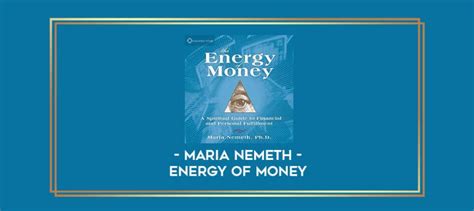 Maria Nemeth - Energy of Money - INZ-Lab - Online Education Library