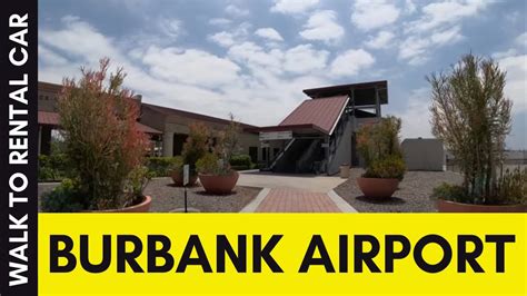 Burbank Airport Terminal 2 Walk to Rental Car Location | How to Walk to the Rental Car Location ...