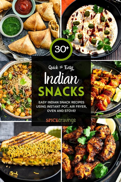 30+ Indian Snacks (Quick, Easy & Healthy) - Spice Cravings