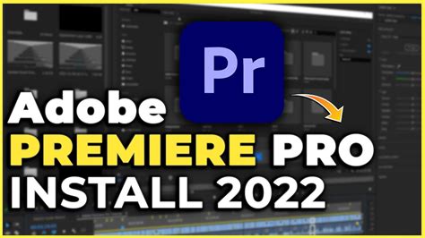 Adobe Premiere Pro 2022 Install - YouTube