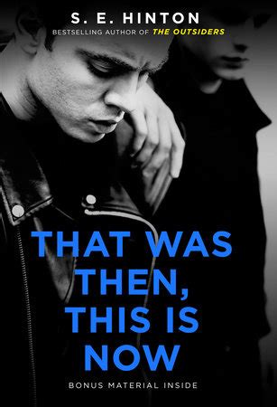 That Was Then, This Is Now by S. E. Hinton | Penguin Random House Canada