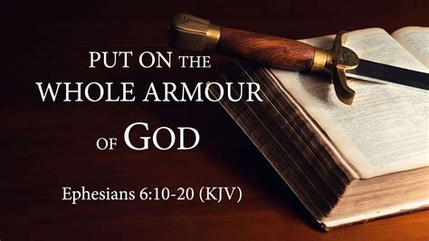 PUT ON THE WHOLE ARMOUR OF GOD AND STAND - Ephesians (KJV) - YouTube