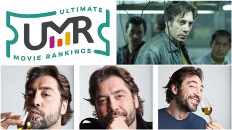 Javier Bardem Movies | Ultimate Movie Rankings