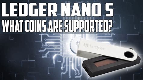 What COINS are Supported by LEDGER NANO S ?? (HARDWARE WALLET) - YouTube