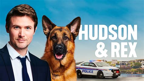 Watch Hudson & Rex Online - Stream Full Episodes