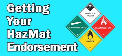 Everything You Need to Know About Getting Your HazMat Endorsement