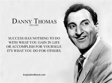 Danny Thomas Success Quotes | Inspiration Boost