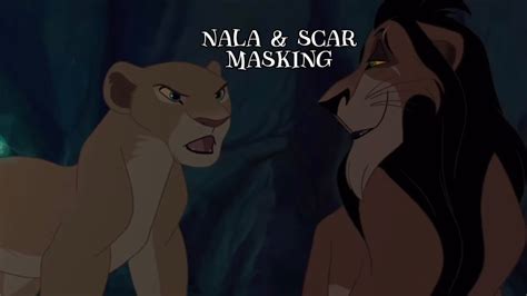 Nala & Scar Masking - YouTube