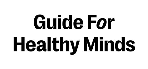 Guide for Healthy Minds