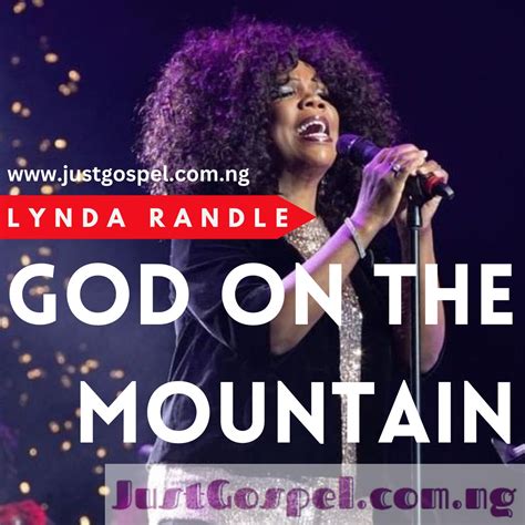 Lynda Randle – God On The Mountain (The Track) Mp3 Download, Lyrics