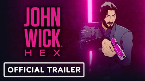 John Wick Hex Official Release Date Trailer - YouTube