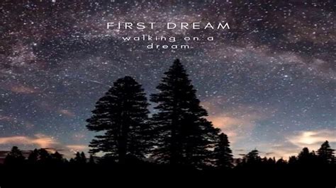 First Dream - Walking On A Dream - YouTube