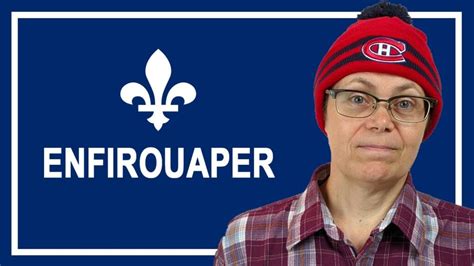 Parles-tu québécois? ENFIROUAPER – Wandering French